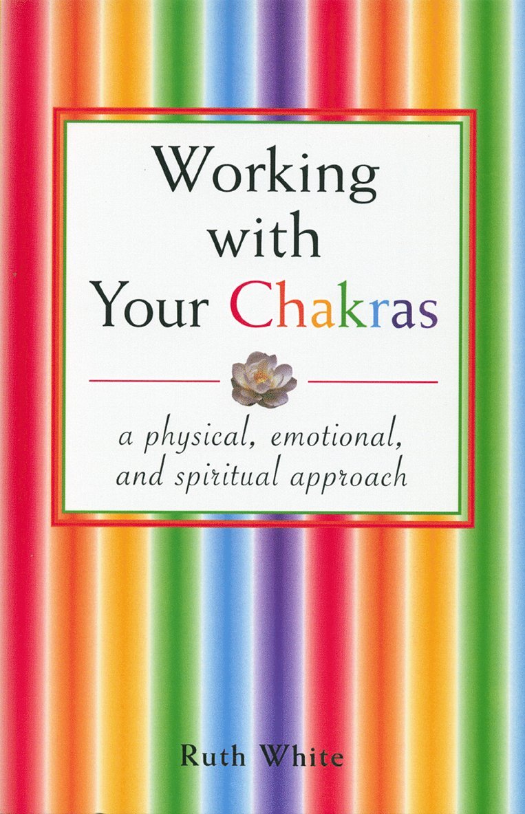 Working with Your Chakras