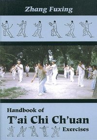 bokomslag Handbook of T'Ai Chi Ch'Uan Exercises