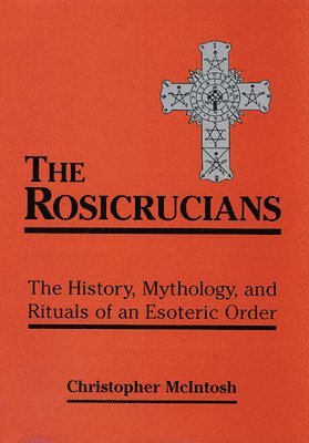Christopher McIntosh, Christopher Mcintosh - Rosicrucians, Häftad