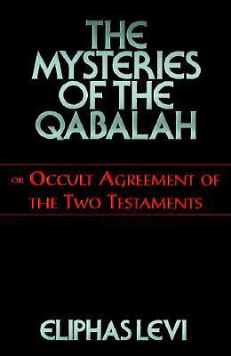 Eliphas Levi - Mysteries of the Qabalah, Häftad