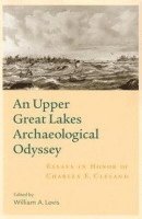 bokomslag An Upper Great Lakes Archaeological Odyssey