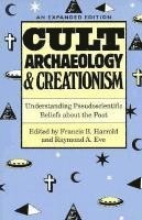 bokomslag Cult Archaeology and Creationism