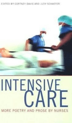 Cortney Davis, Judy Schaefer - Intensive Care, Häftad