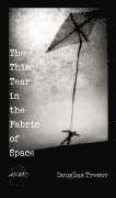bokomslag The Thin Tear in the Fabric of Space