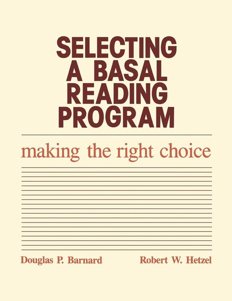 Selecting a Basal Reading Program 1