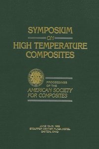 bokomslag Symposium on High Temperature Composites