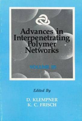 Advances in Interpenetrating Polymer Networks, Volume III 1