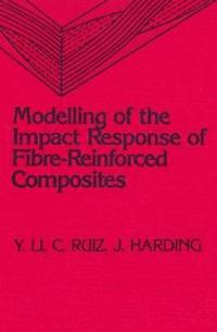 bokomslag Modeling of the Impact Response of Fibre-Reinforced Composites