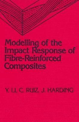 Modeling of the Impact Response of Fibre-Reinforced Composites 1