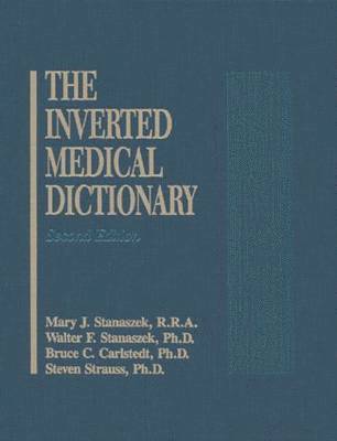 Inverted Medical Dictionary, Second Edition 1