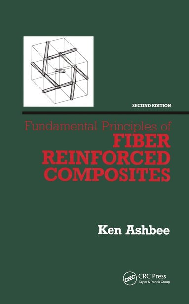 bokomslag Fundamental Principles of Fiber Reinforced Composites, Second Edition