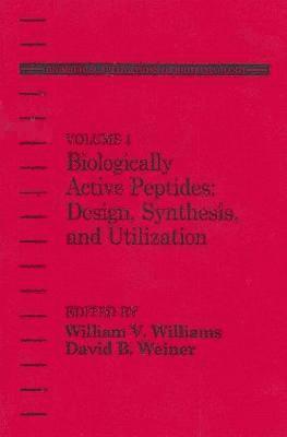 David B. Weiner, William V. Williams, USA) Weiner, David B. (University of Pennsylvania, Philadelphia, Philadelphia,) Williams, William V. (University of Pennsylvania School of Medicine - Biologically Active Peptides, Häftad