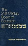 bokomslag The 21st Century Board of Education