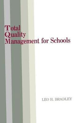 Total Quality Management for Schools 1