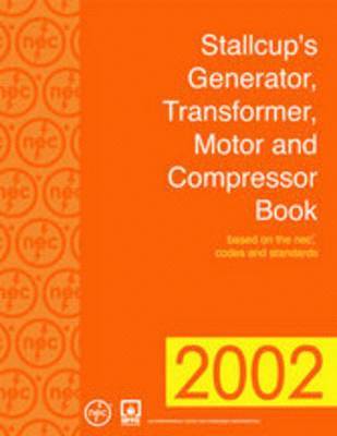 Stallcup's Generator, Transformer, Motor and Compressor Book 1