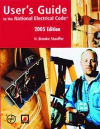 bokomslag User's Guide to the National Electrical Code 2005