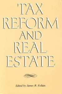 bokomslag Tax Reform and Real Estate