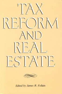 bokomslag Tax Reform and Real Estate