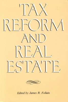 Tax Reform and Real Estate 1