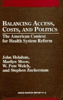 bokomslag Balancing Access, Costs, and Politics