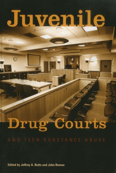 bokomslag Juvenile Drug Courts and Teen Substance Abuse