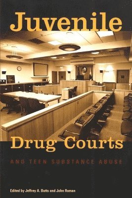 Juvenile Drug Courts and Teen Substance Abuse 1