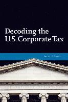 Decoding U.S. Corporate Tax
