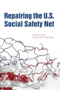 bokomslag Repairing the U.S. Social Safety Net