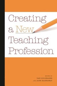 bokomslag Creating a New Teaching Profession