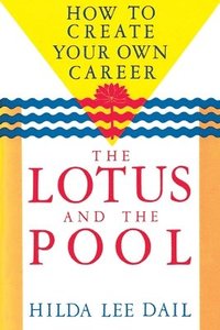 bokomslag Lotus And The Pool
