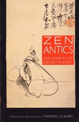 Thomas Cleary - Zen Antics, Häftad