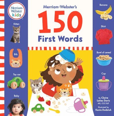 Merriam-Webster's 150 First Words: One, Two and Three-Word Phrases for Babies 1