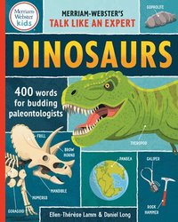 bokomslag Dinosaurs: 400 Words for Budding Paleontologists