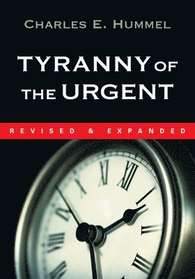 bokomslag Tyranny of the Urgent