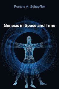 bokomslag Genesis in Space and Time