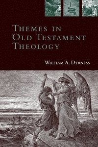 bokomslag Themes in Old Testament Theology