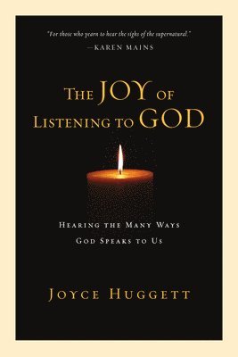 The Joy of Listening to God 1