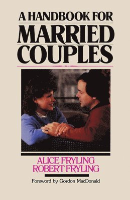 Alice Fryling, Robert A. Fryling - Handbook for Married Couples, Häftad