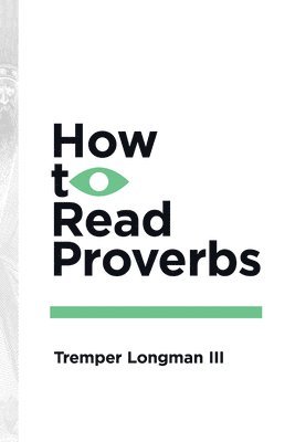 How to Read Proverbs 1