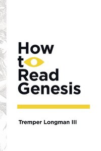 bokomslag How to Read Genesis