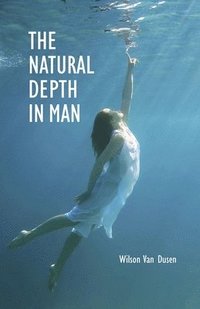 bokomslag Natural Depth In Man