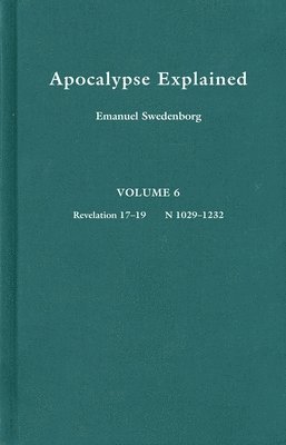 Emanuel Swedenborg - Apocalypse Explained 6, Inbunden