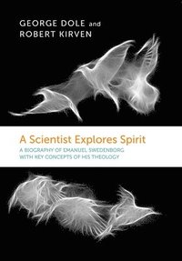 bokomslag Scientist Explores Spirit