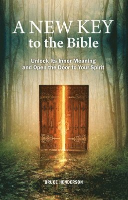 bokomslag A New Key to the Bible