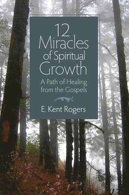 12 Miracles Of Spiritual Growth 1