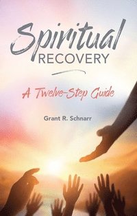 bokomslag Spiritual Recovery