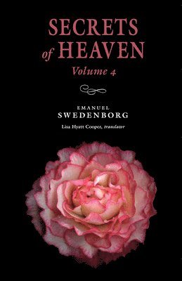 Secrets of Heaven Volume 4