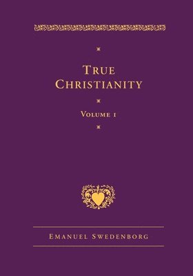 bokomslag True Christianity Volume 1