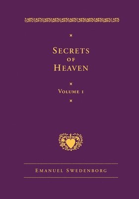 Secrets of Heaven Volume 1