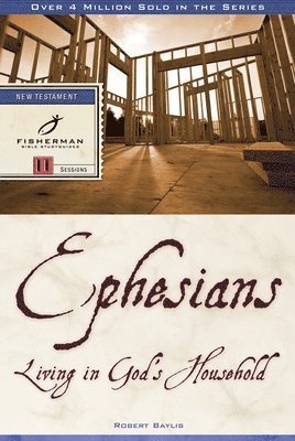 Robert Baylis - Ephesians: Living in God's Household, Häftad